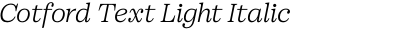 Cotford Text Light Italic